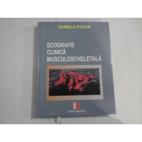 ECOGRAFIE CLINICA MUSCULOSCHELETALA - DANIELA FODOR